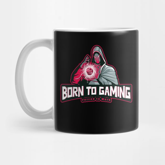 Born to Gaming Forced to Work funny gaming by Louisebastard